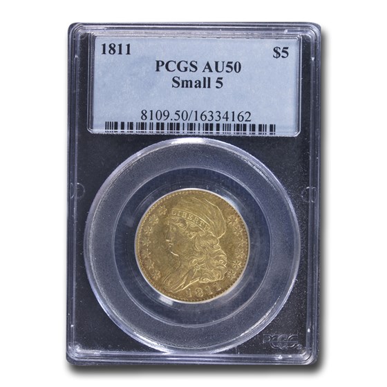 1811 $5 Capped Bust Gold Half Eagle AU-50 PCGS (Small 5) 1811 $5 Capped Bust Gold Half Eagle AU-50 PCGS (Small 5)